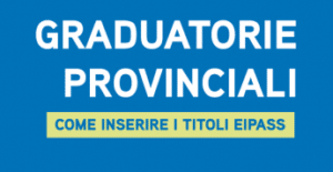 COME INSERIRE I TITOLI EIPASS NELLE GRADUATORIE